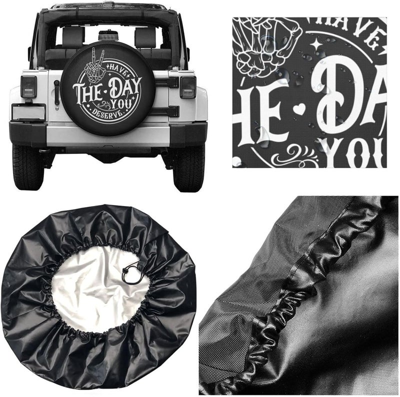 FalePrint Spare Tire Covers for Trailers,Have The Day You Deserve Wheel Protectors Waterproof Sun Protection Universal Fit for Trailers Rv SUV Truck Camper Travel Trailer Accessories,15 inch - Image 5